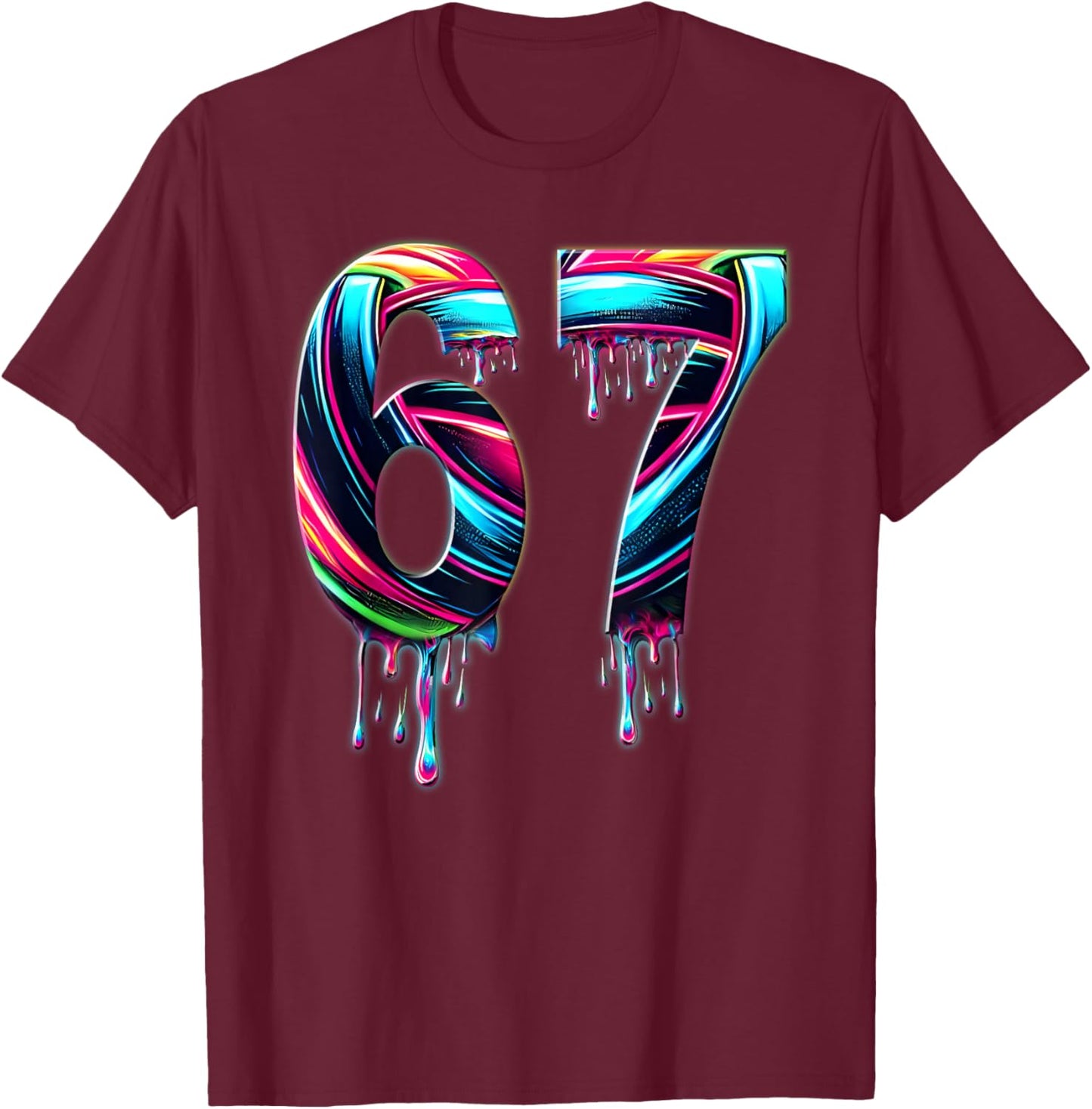67 Six Seven 6 7 Meme Design Funny 6 7 T-Shirt - T-Shirt | Maroon