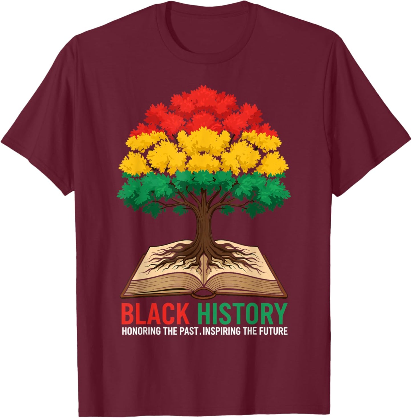 Inspiring African American Black History Month T-Shirt - T-Shirt | Maroon