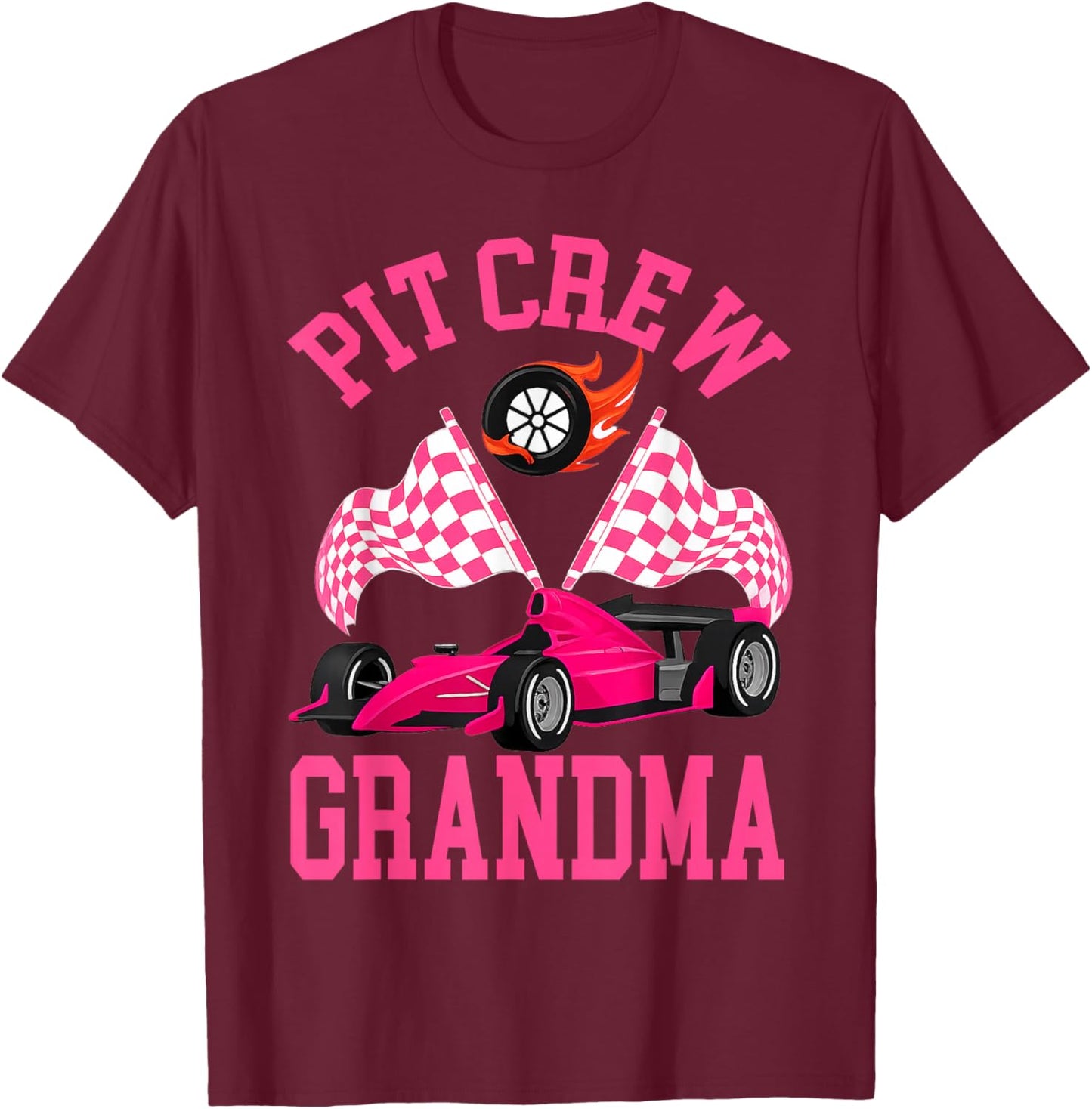 Race Car Birthday Party Racing Family Grandma Pit Crew T-Shirt - T-Shirt | Maroon