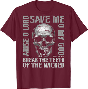 Break The Teeth of The Wicked Christian Ps 3:7 (on Back) T-Shirt - T-Shirt | Maroon