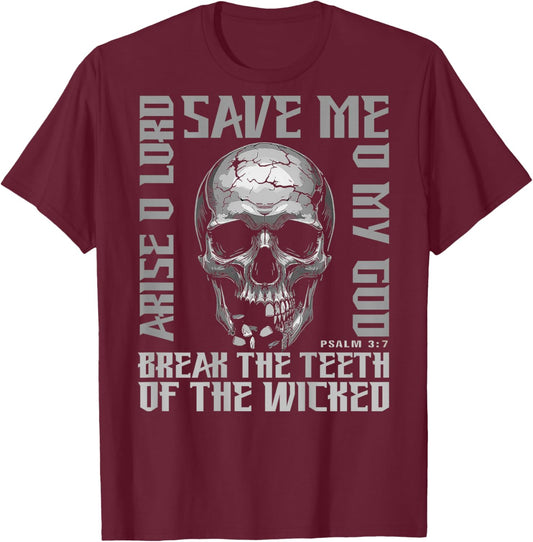 Break The Teeth of The Wicked Christian Ps 3:7 (on Back) T-Shirt - T-Shirt | Maroon