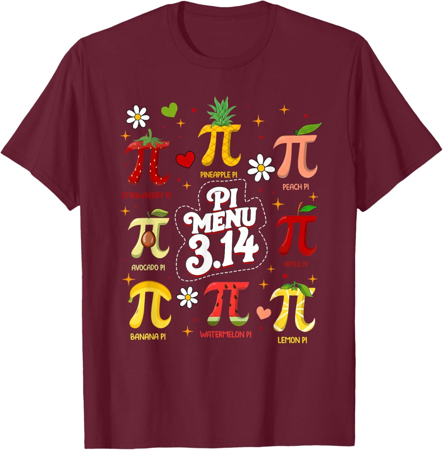 Pi Menu 3.14 Funny Pi Day Fruit Boy Girl Math Lover Teacher T-Shirt - T-Shirt | Maroon