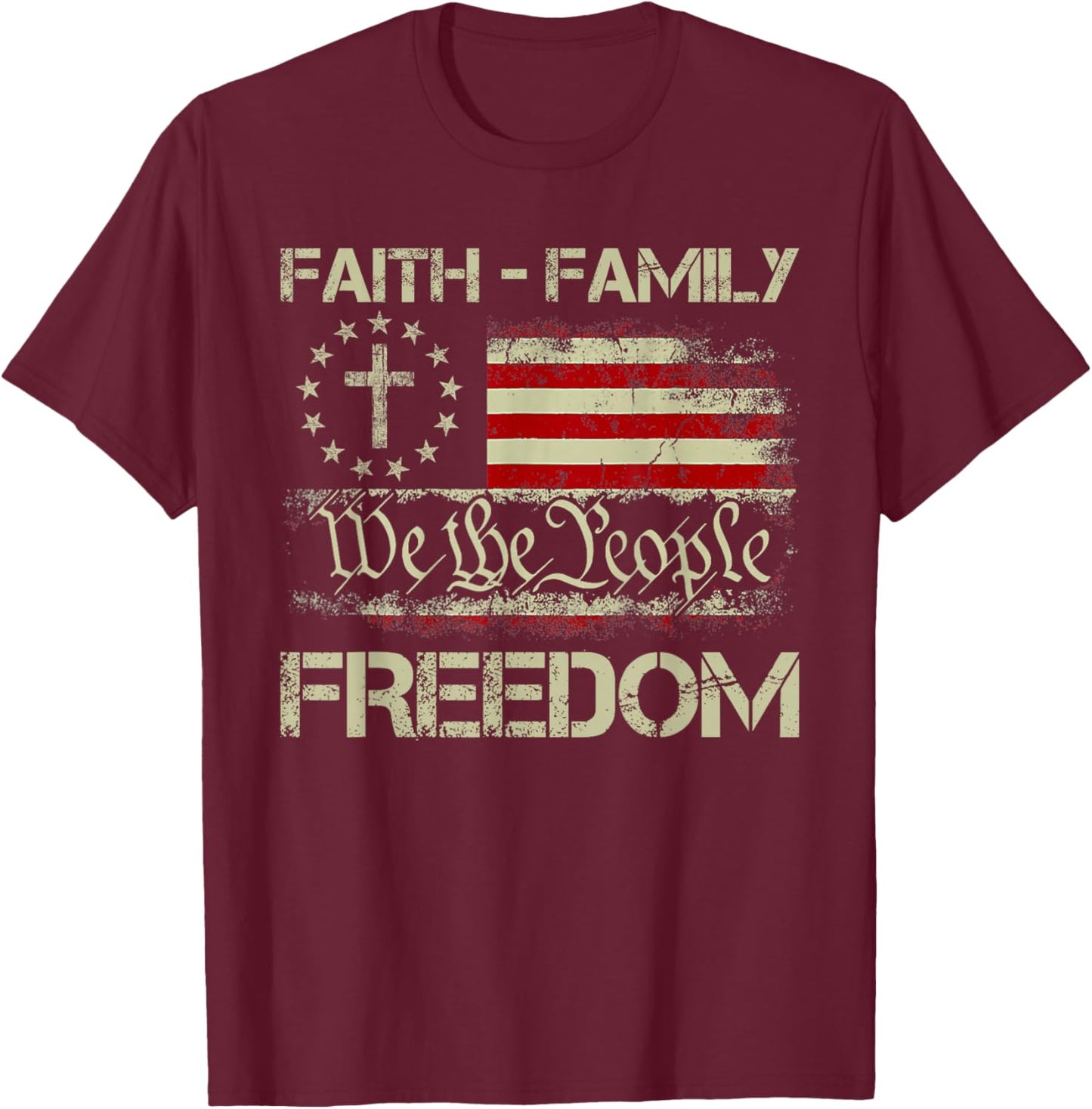 Faith Family Freedom Patriotic Christian Cross American Flag T-Shirt - T-Shirt | Maroon