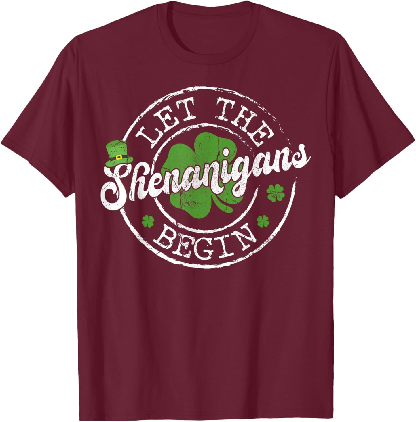 Let The Shenanigans Begin for Kids Boy Women St Patricks Day T-Shirt - T-Shirt | Maroon