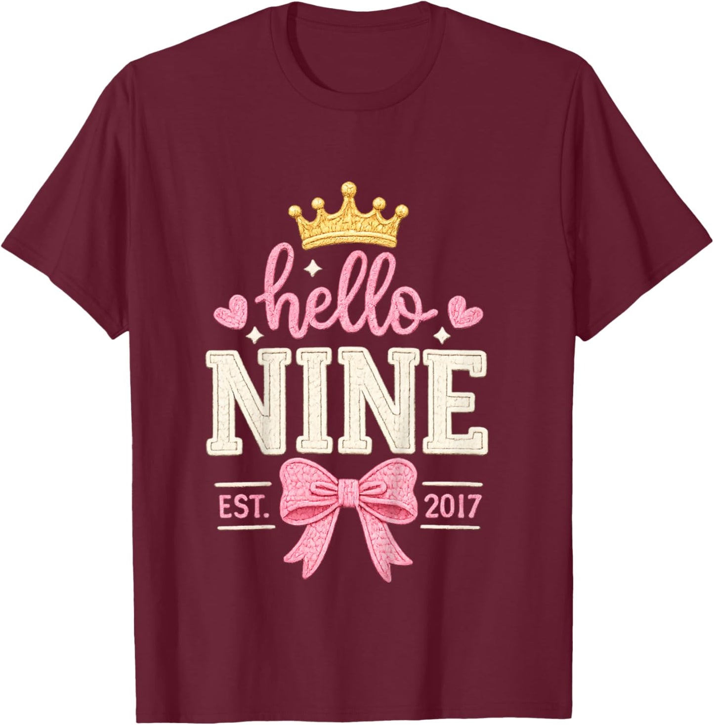 Hello Nine Est 2017 Cute 9th Birthday Bow 9 Years Old Girl T-Shirt - T-Shirt | Maroon