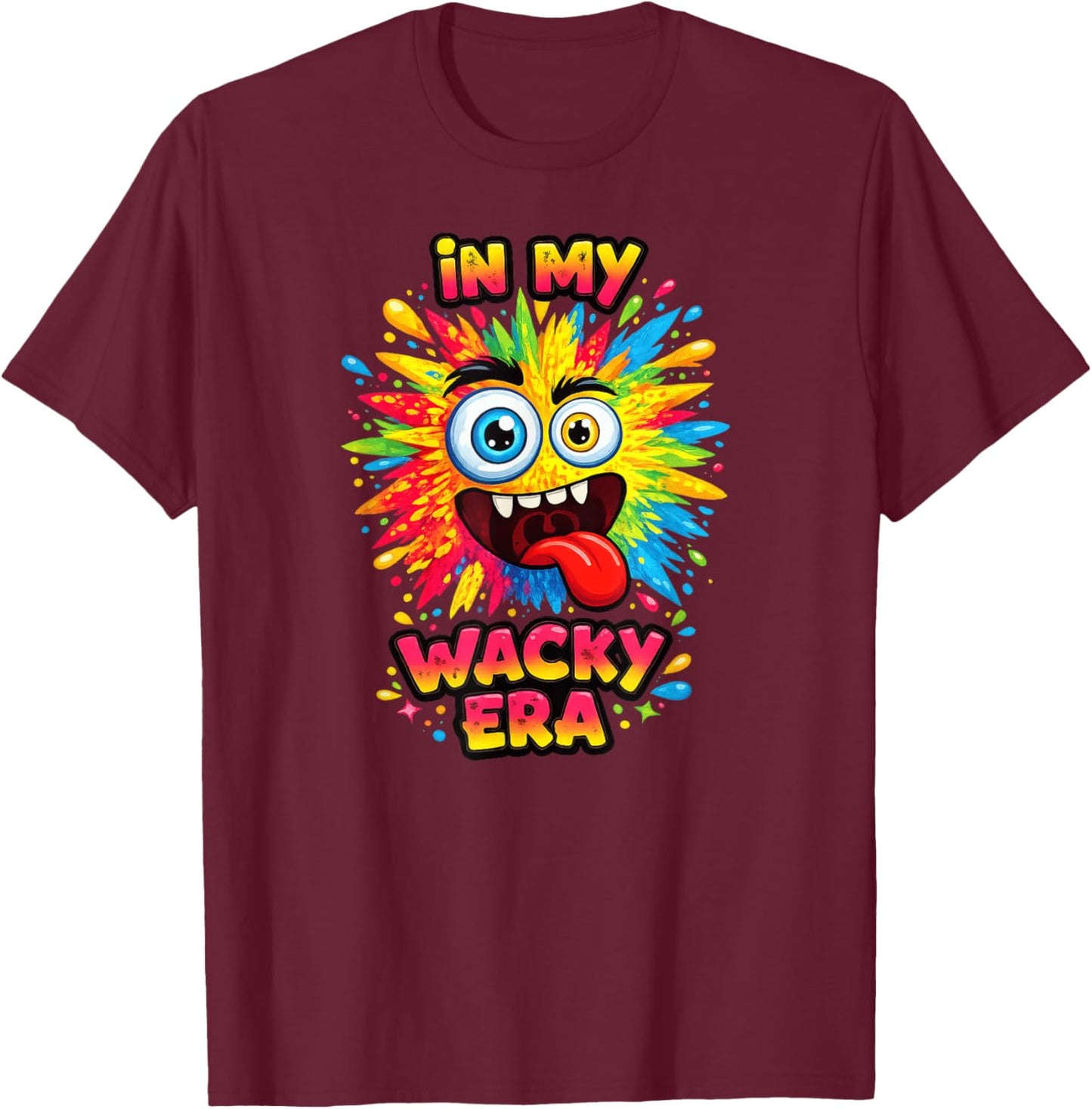 in My Wacky Era T-Shirt - T-Shirt | Maroon