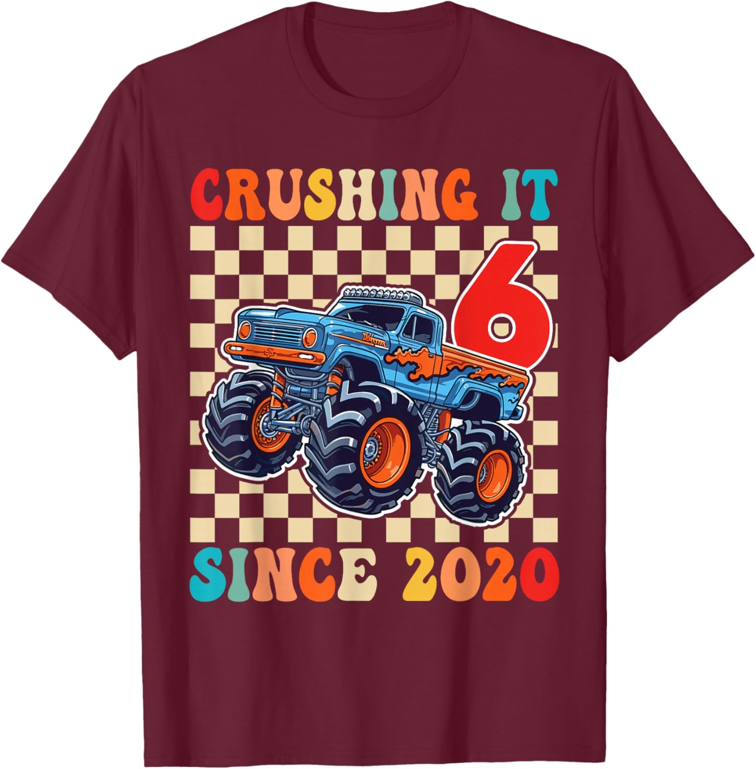 Birthday Monster Truck 6 Year Old Boys 6th Party Born 2020 T-Shirt - T-Shirt | Maroon