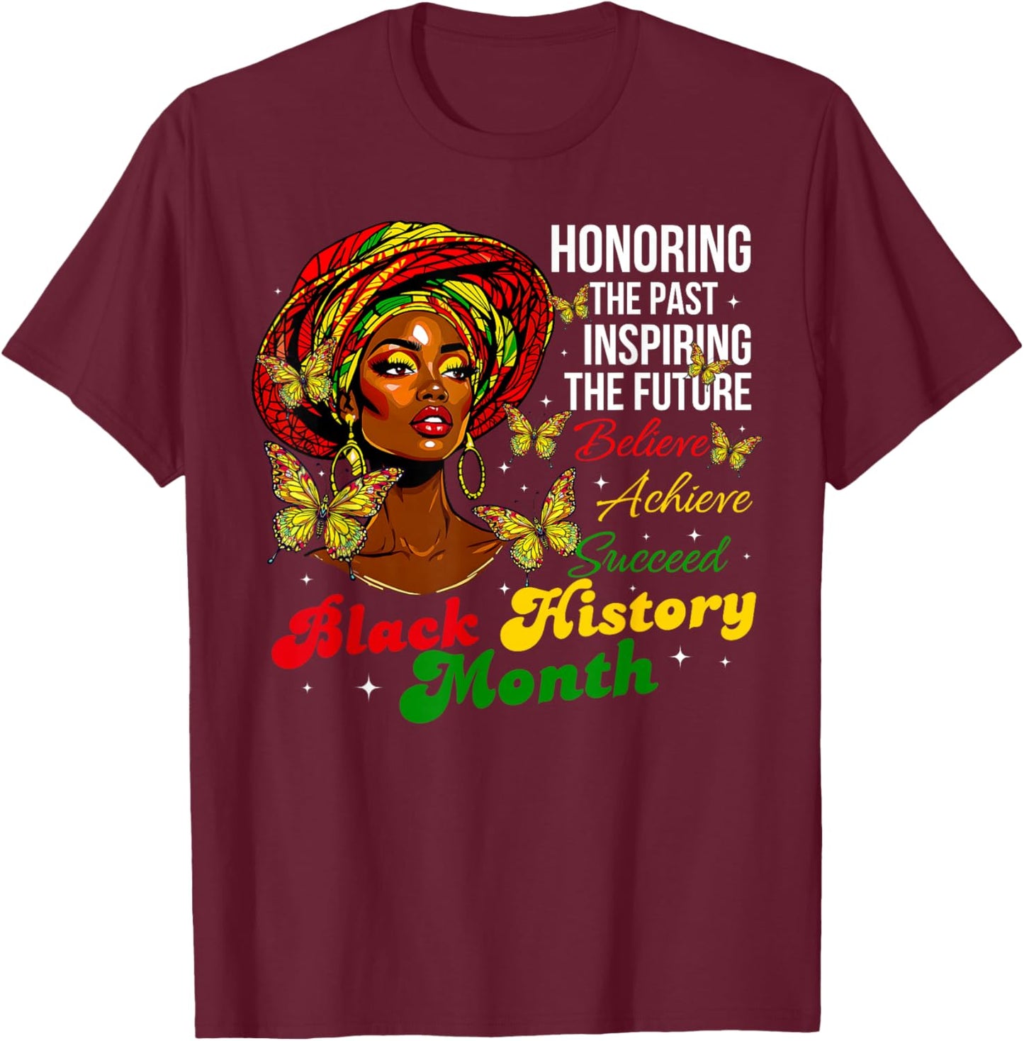 Honoring Past Inspiring Future Black History African Women T-Shirt - T-Shirt | Maroon