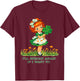 I'll Shenan Again If I Want to Irish Shamrocks Men Women T-Shirt - T-Shirt | Maroon