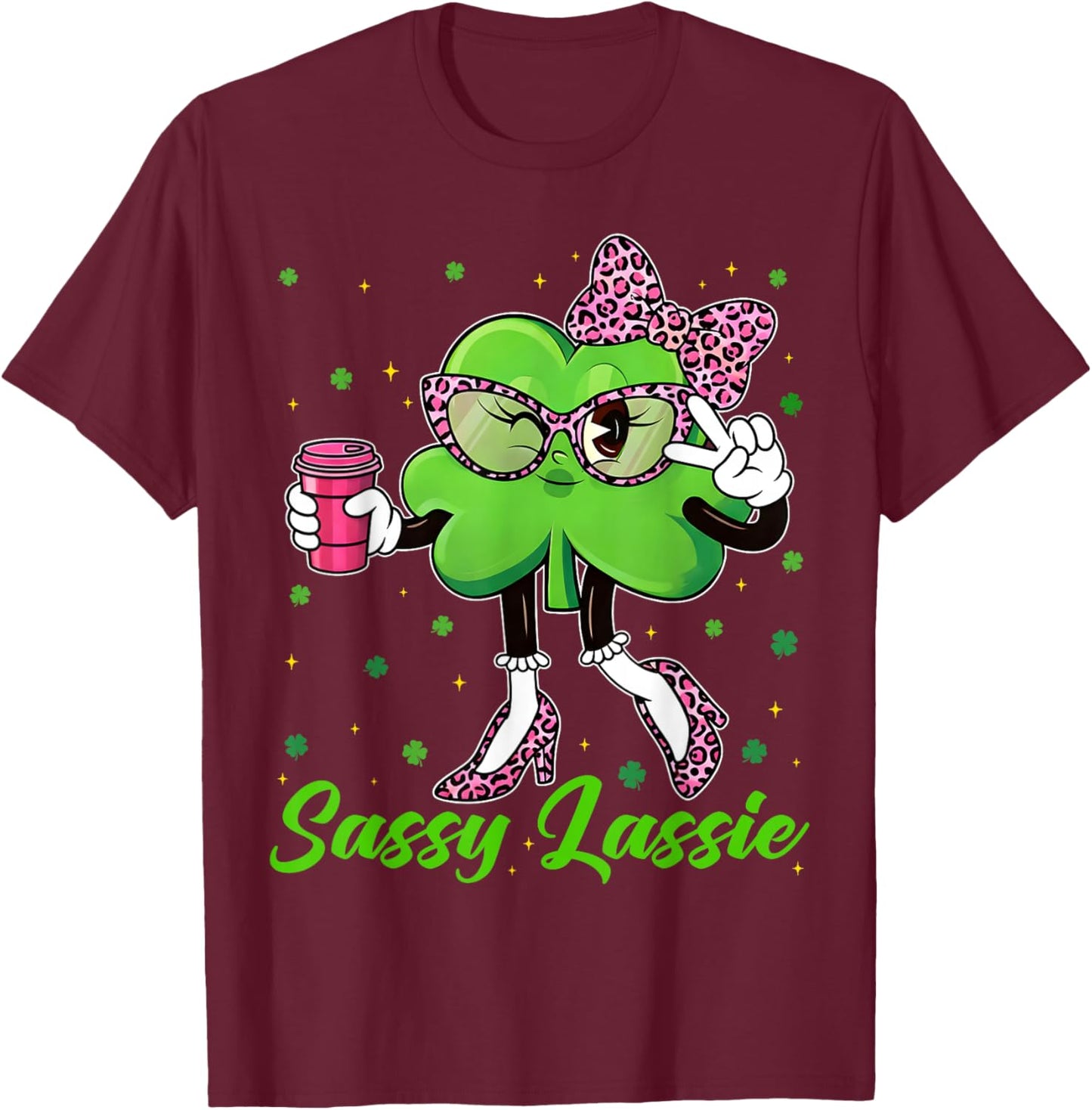 Funny Sassy Lassie Shamrock Leopard St Patricks Women Girl T-Shirt - T-Shirt | Maroon