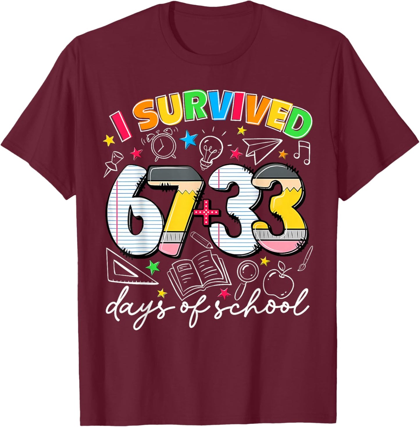 Preppy I Survived 67 + 33 100 Day of School Boy Girl T-Shirt - T-Shirt | Maroon