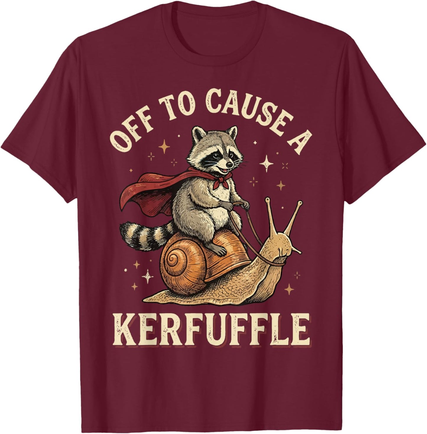 Off to Cause A Kerfuffle Raccoon T-Shirt - T-Shirt | Maroon
