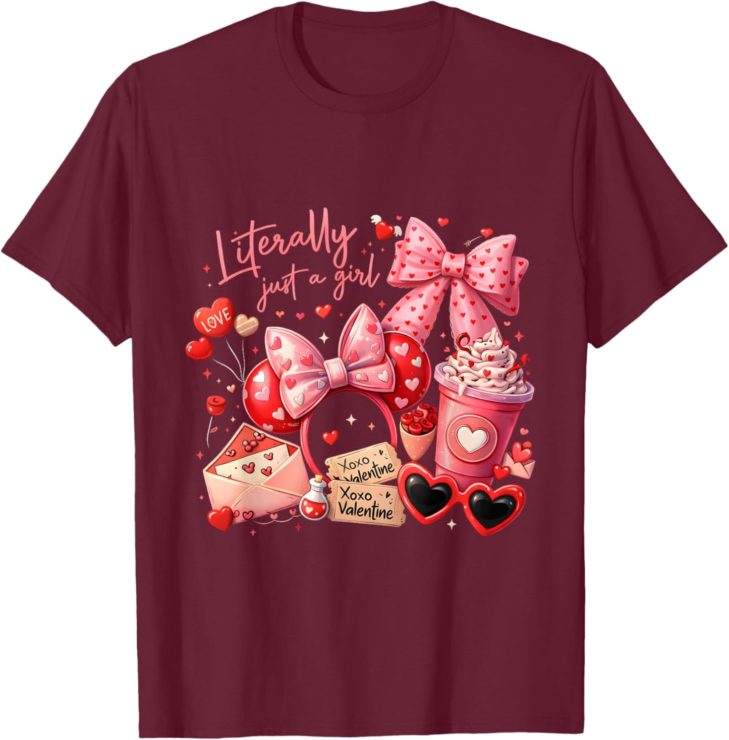 Literally Just a Girl Cute Valentine Aesthetic Gift T-Shirt - T-Shirt | Maroon