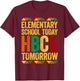 Elementary School Today HBCU Tomorrow Shirt Black History T-Shirt - T-Shirt | Maroon
