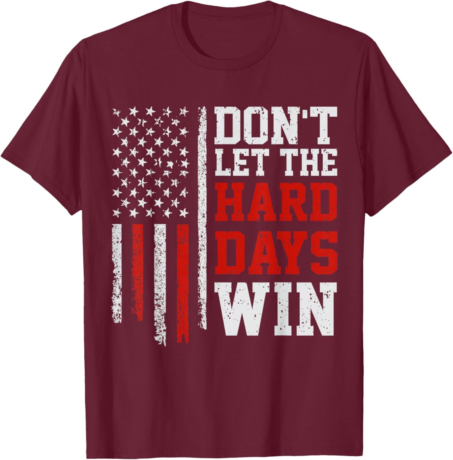 Don't Let The Hard Days Win Mental Health Awareness Therapy T-Shirt - T-Shirt | Maroon