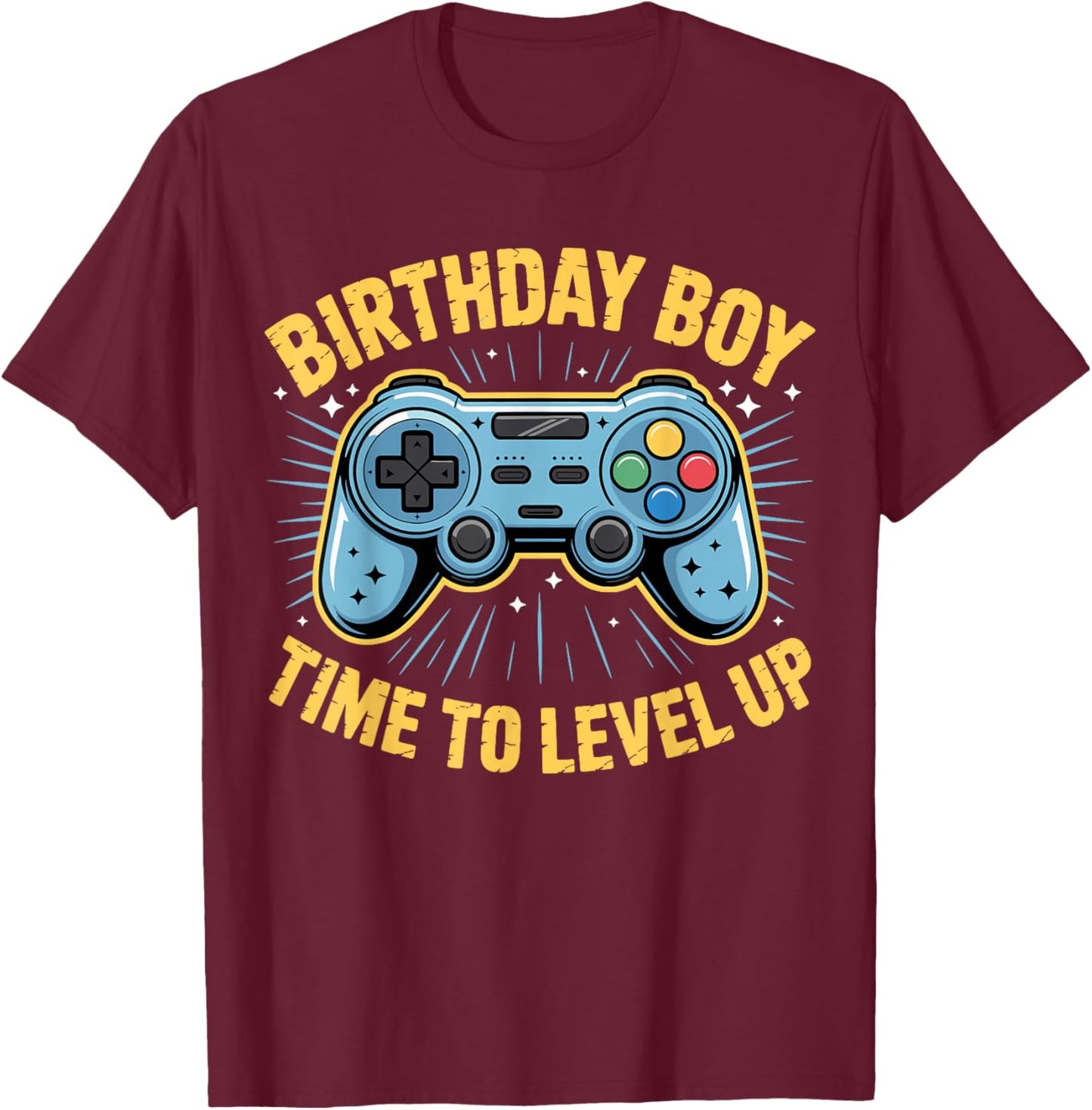Birthday Boy Time to Level Up Video Game Birthday T-Shirt - T-Shirt | Maroon