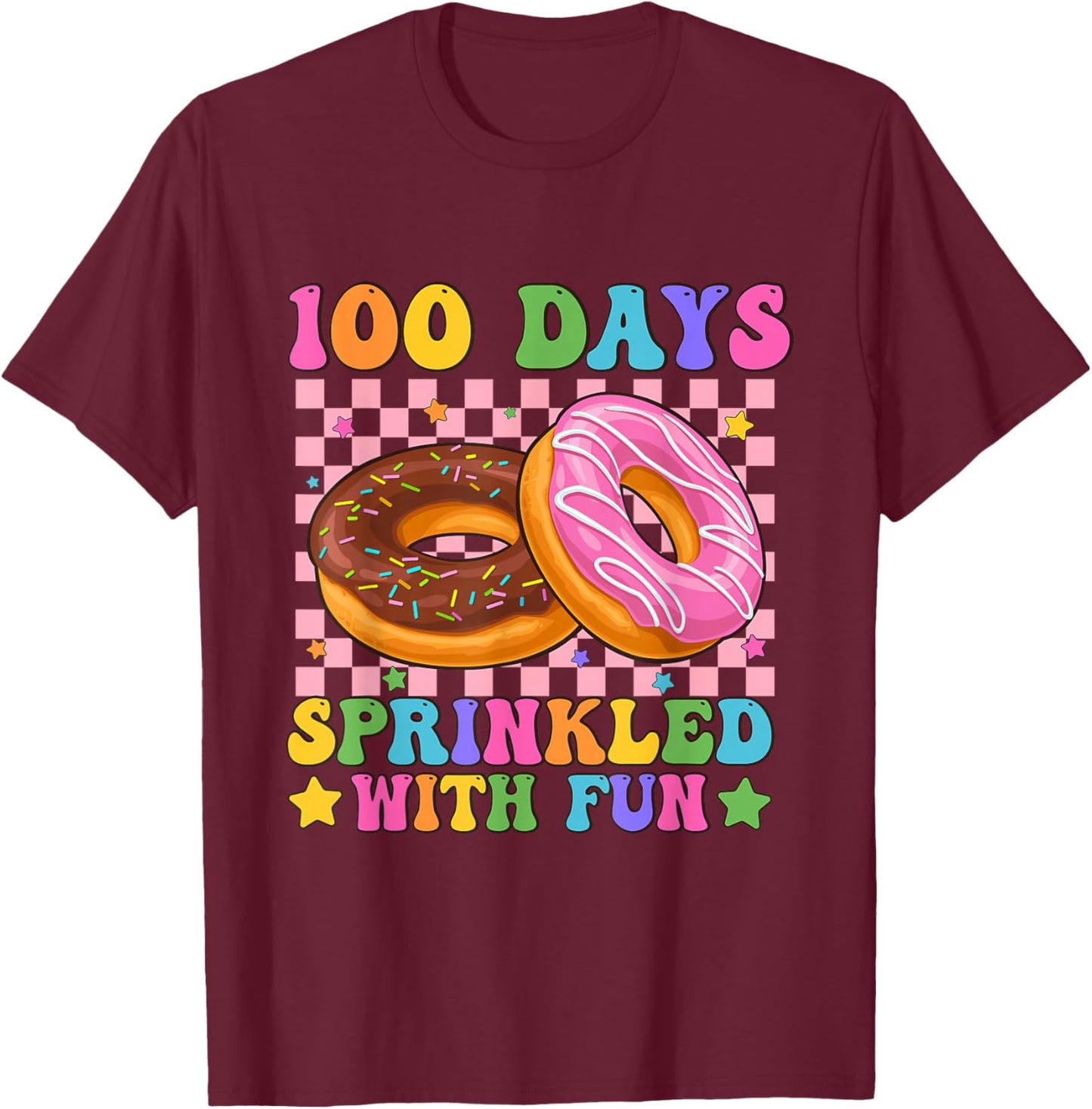 100 Days Sprinkled with Fun Donut Lover 100th Day of School T-Shirt - T-Shirt | Maroon