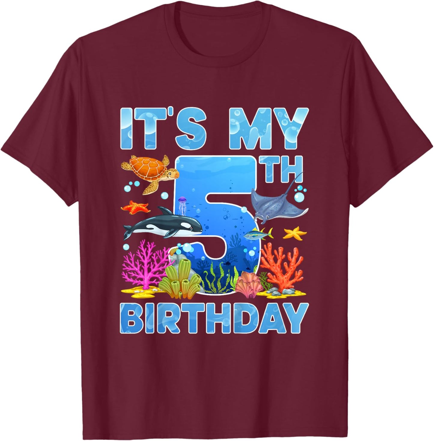 Fifth Ocean Birthday Party 5 Year Old Sea Animals T-Shirt - T-Shirt | Maroon