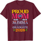 Proud Mom of a Summa Cum Laude Graduate 2026 T-Shirt - T-Shirt | Maroon
