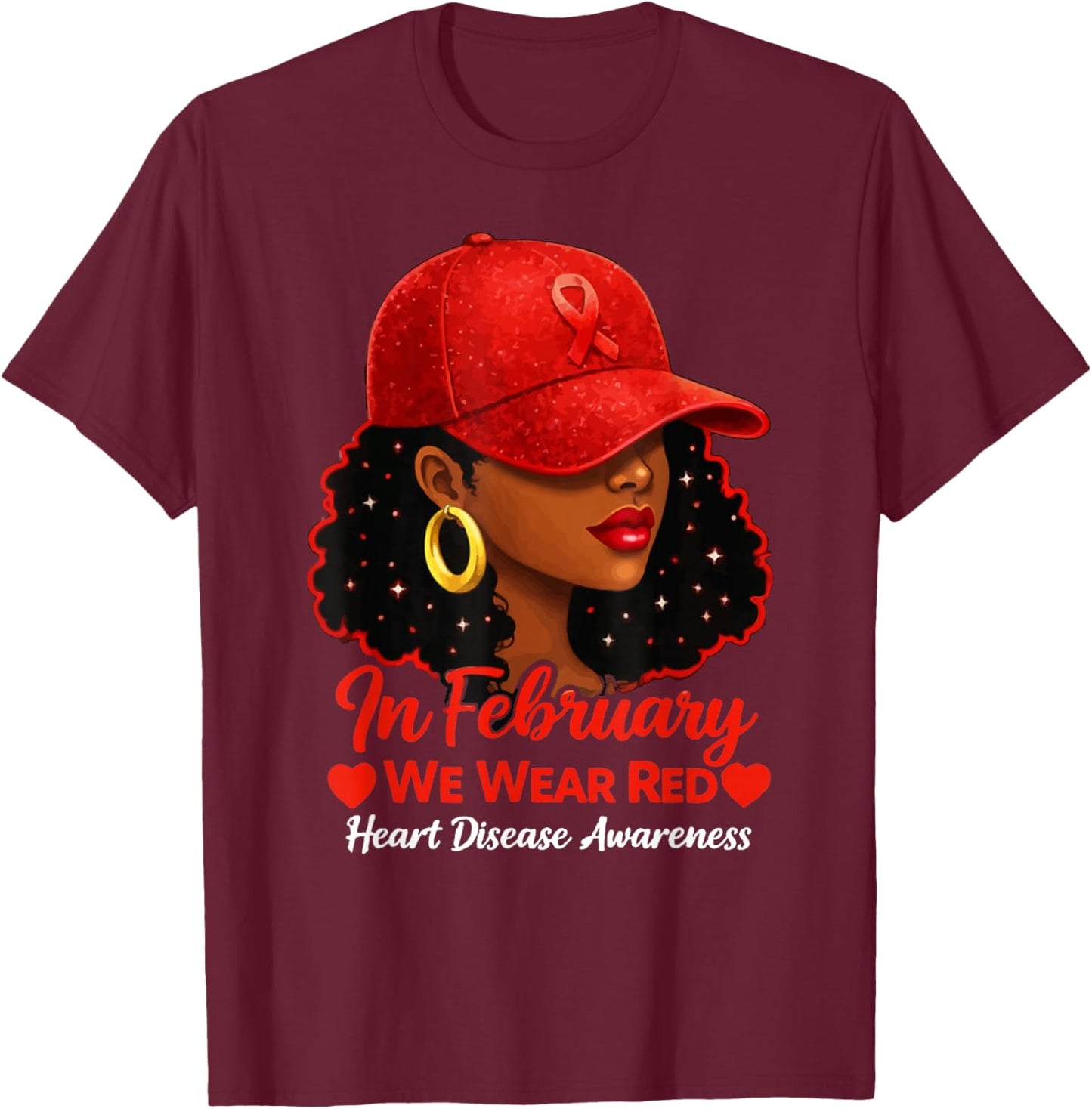 in February We Wear Red Black Women Heart Disease Awareness T-Shirt - T-Shirt | Maroon