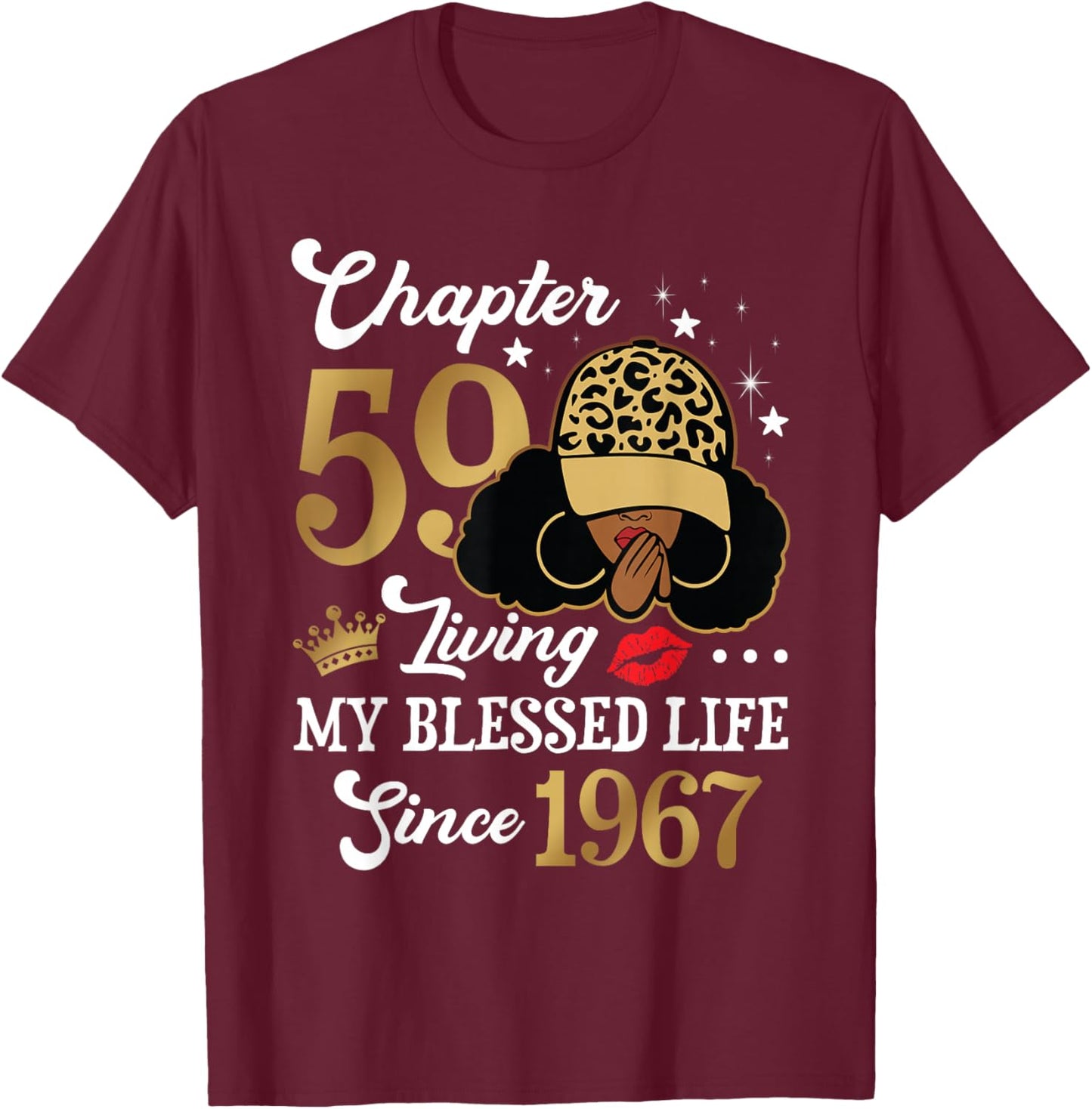 Chapter 59 Living My Blessed Life Since 1967 Afro Girl Gift T-Shirt - T-Shirt | Maroon