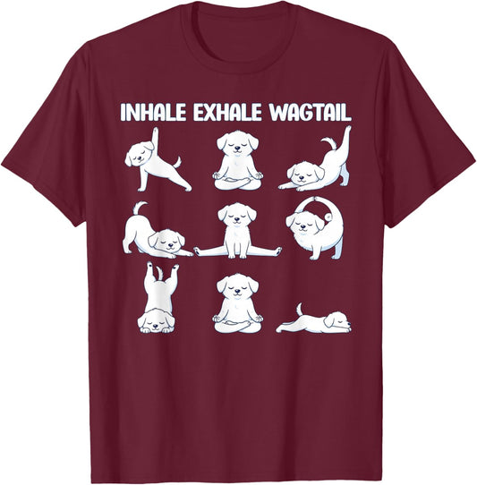 Inhale Exhale Wag Tail Funny Dog Yoga Instructor Dog Mom T-Shirt - T-Shirt | Maroon