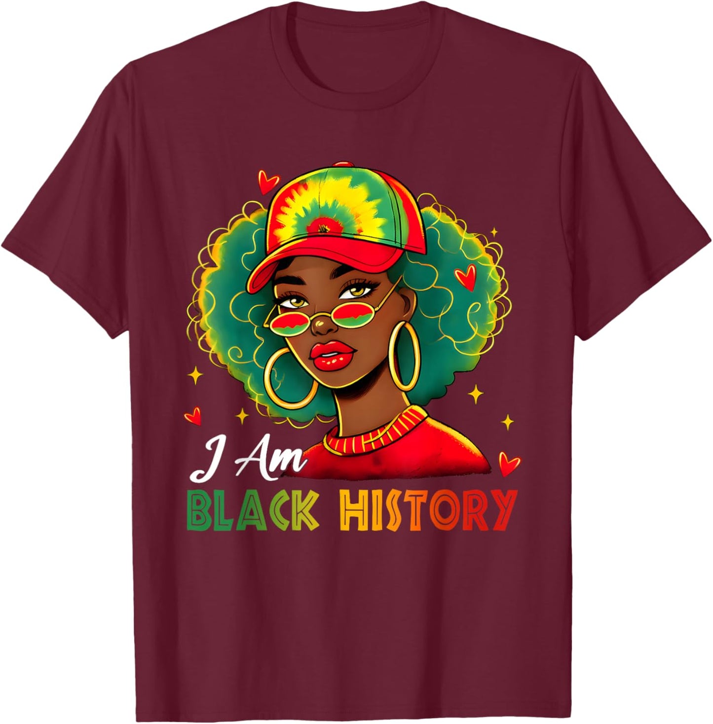 I Am Black History Women Girl Black History Month Juneteenth T-Shirt - T-Shirt | Maroon