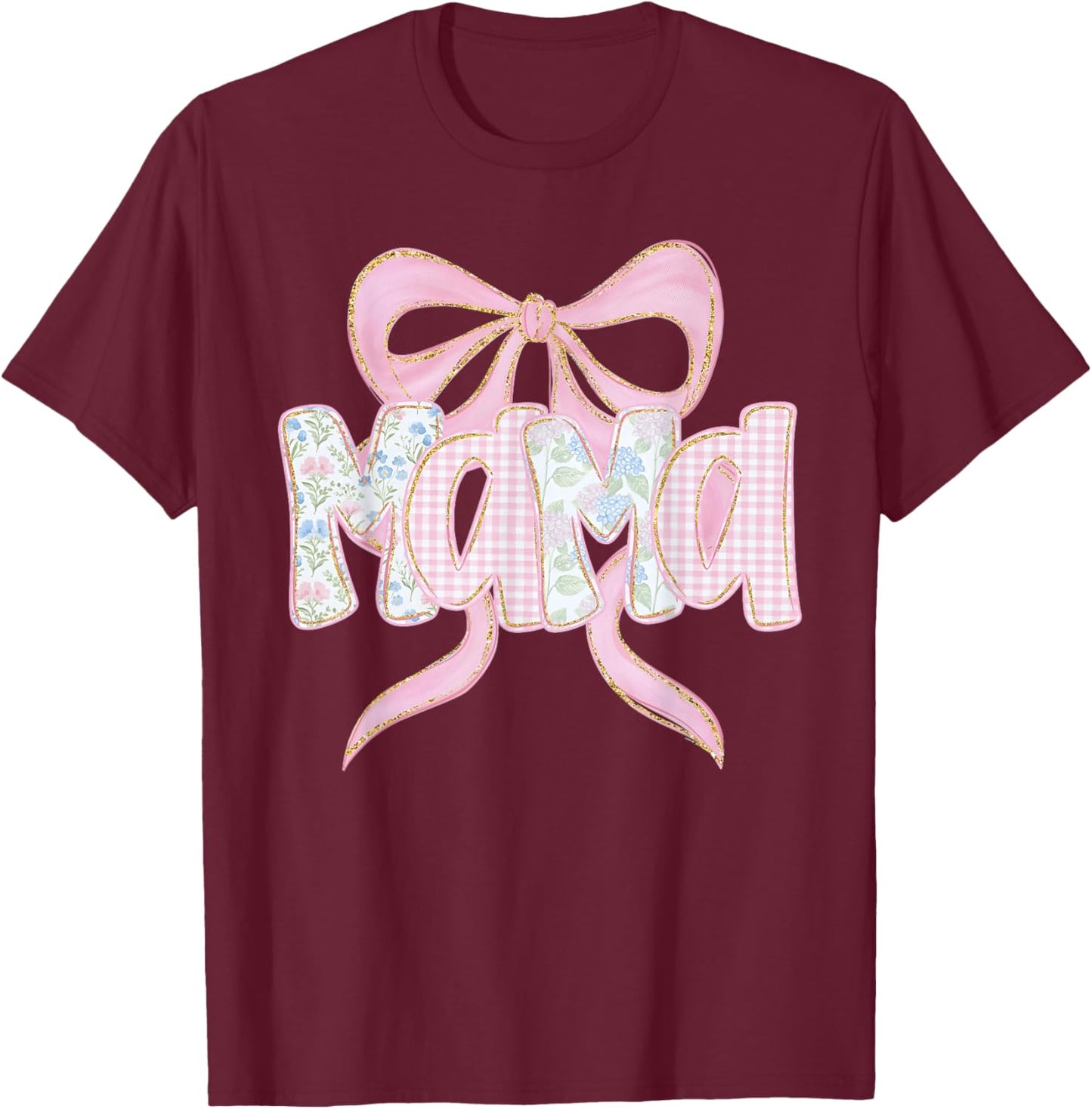 Coquette Bow Mama Mommy Funny Happy Mother's Day Mom Life T-Shirt - T-Shirt | Maroon
