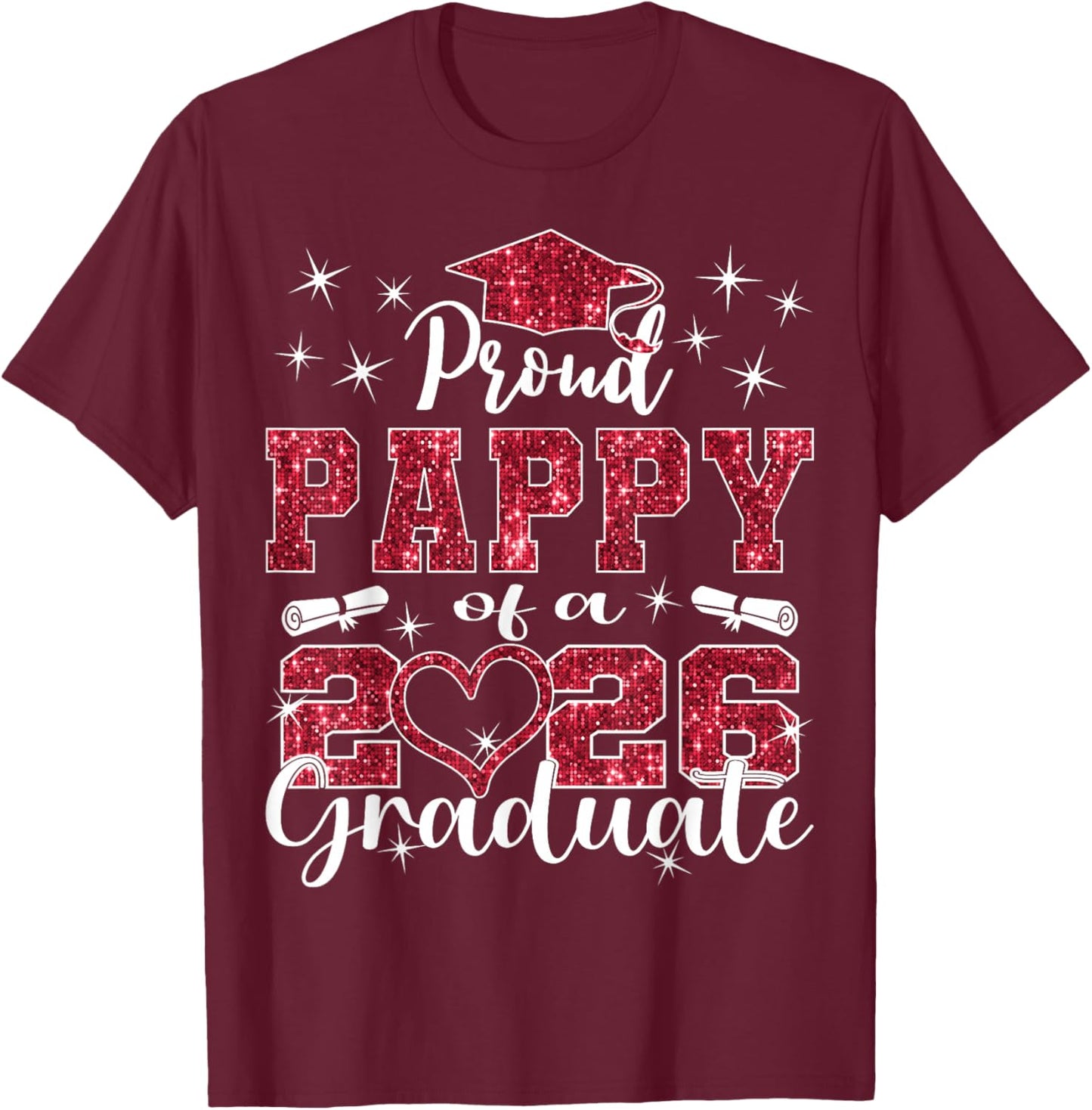 Super Proud Pappy of 2026 Graduate Senior Graduation Family T-Shirt - T-Shirt | Maroon