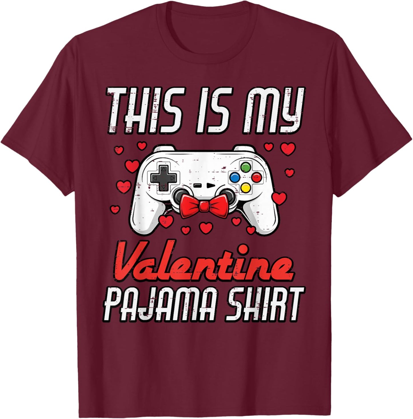 This My Valentine Pajama Gamer Valentines Day Men Boys Kids T-Shirt - T-Shirt | Maroon