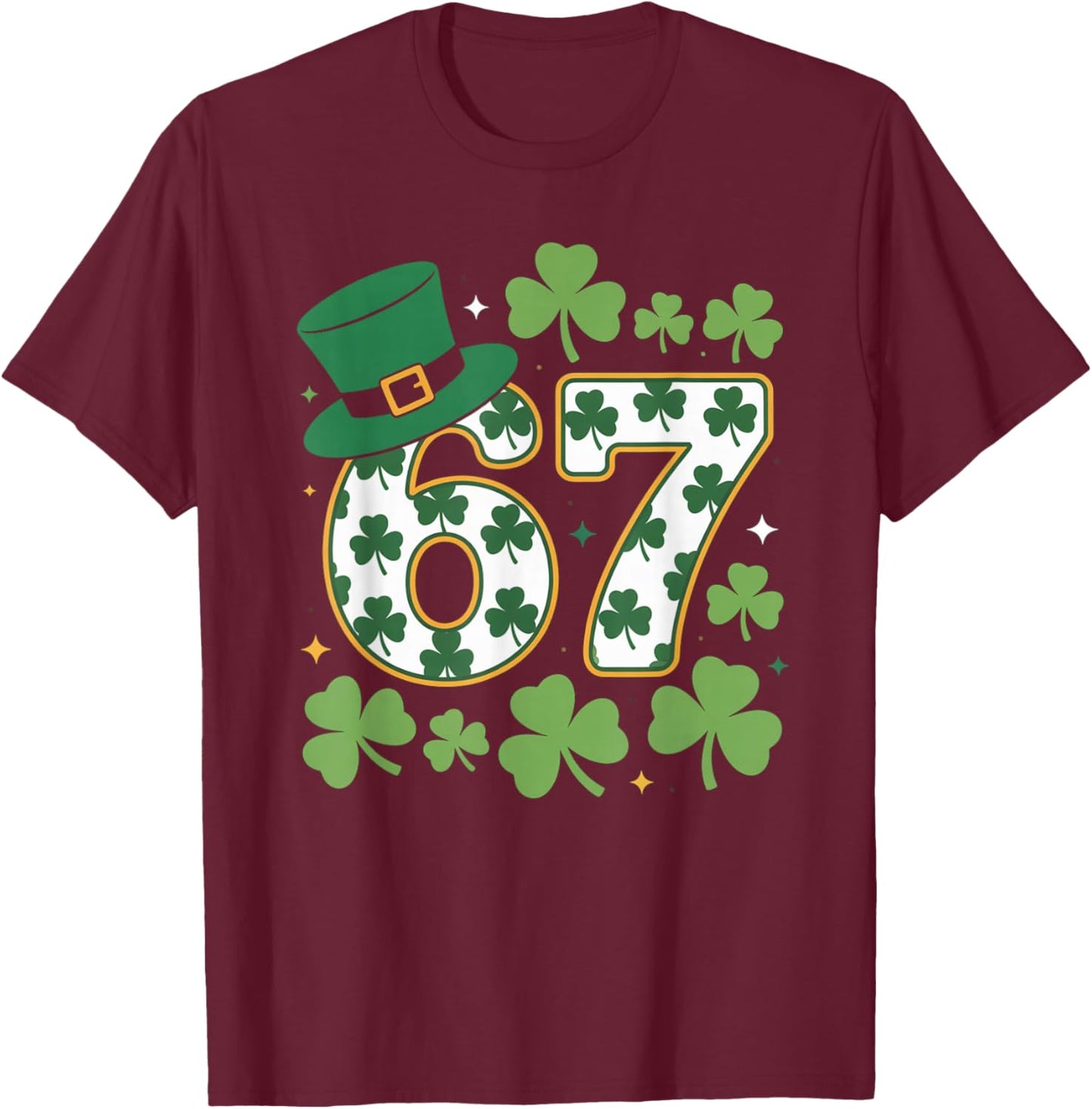 Funny 6 7 Lucky St Patricks Day Six Seven Matching Family T-Shirt - T-Shirt | Maroon
