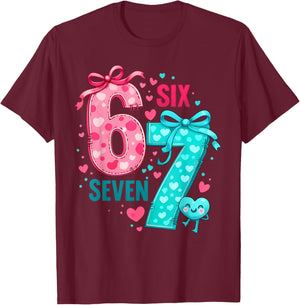 Valentine 67 Six Seven 6 7 Meme Valentines Day Girls T-Shirt - T-Shirt | Maroon