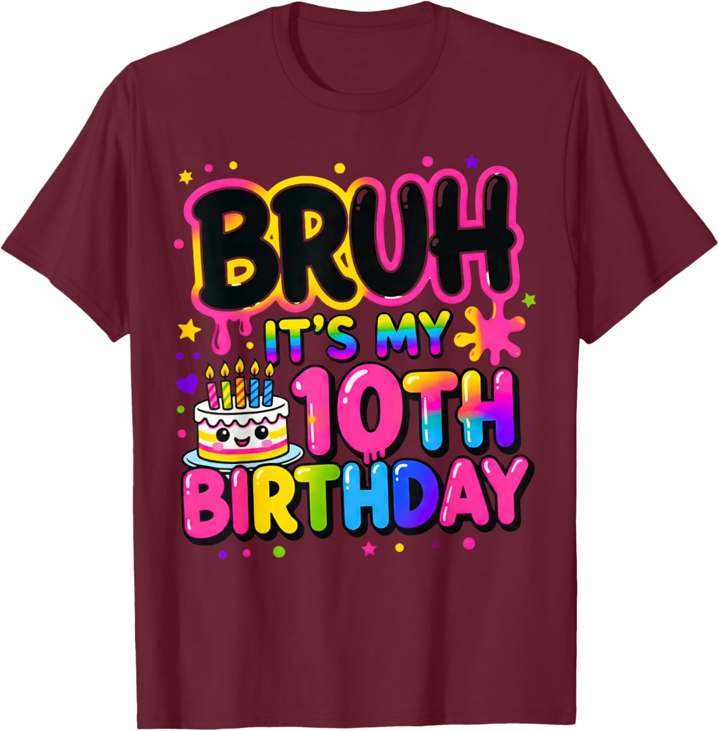 10th Birthday Girls 10 Years Old Bruh Double Digits Birthday T-Shirt - T-Shirt | Maroon