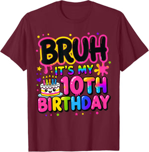 10th Birthday Girls 10 Years Old Bruh Double Digits Birthday T-Shirt - T-Shirt | Maroon