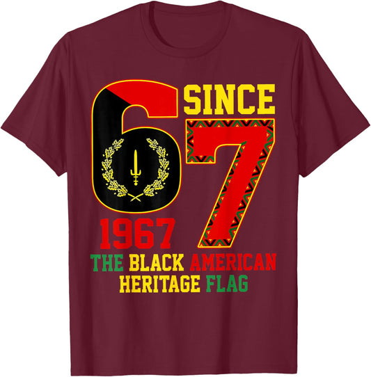 Six Seven 6 7 Since 1967 Black American Heritage Flag T-Shirt - T-Shirt | Maroon