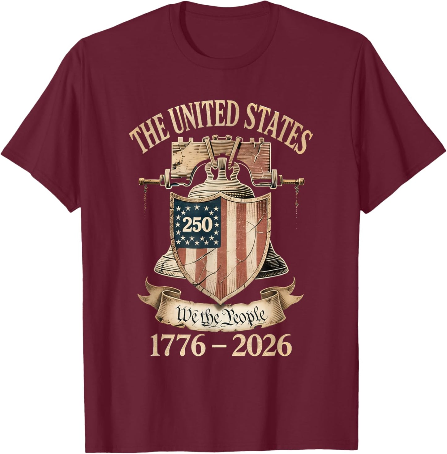 The United States 250 We The People 1776-2026 Anniversary T-Shirt - T-Shirt | Maroon