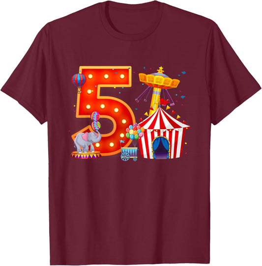 5 Year Old Birthday Kid 5th Birthday Carnival Circus Party T-Shirt - T-Shirt | Maroon