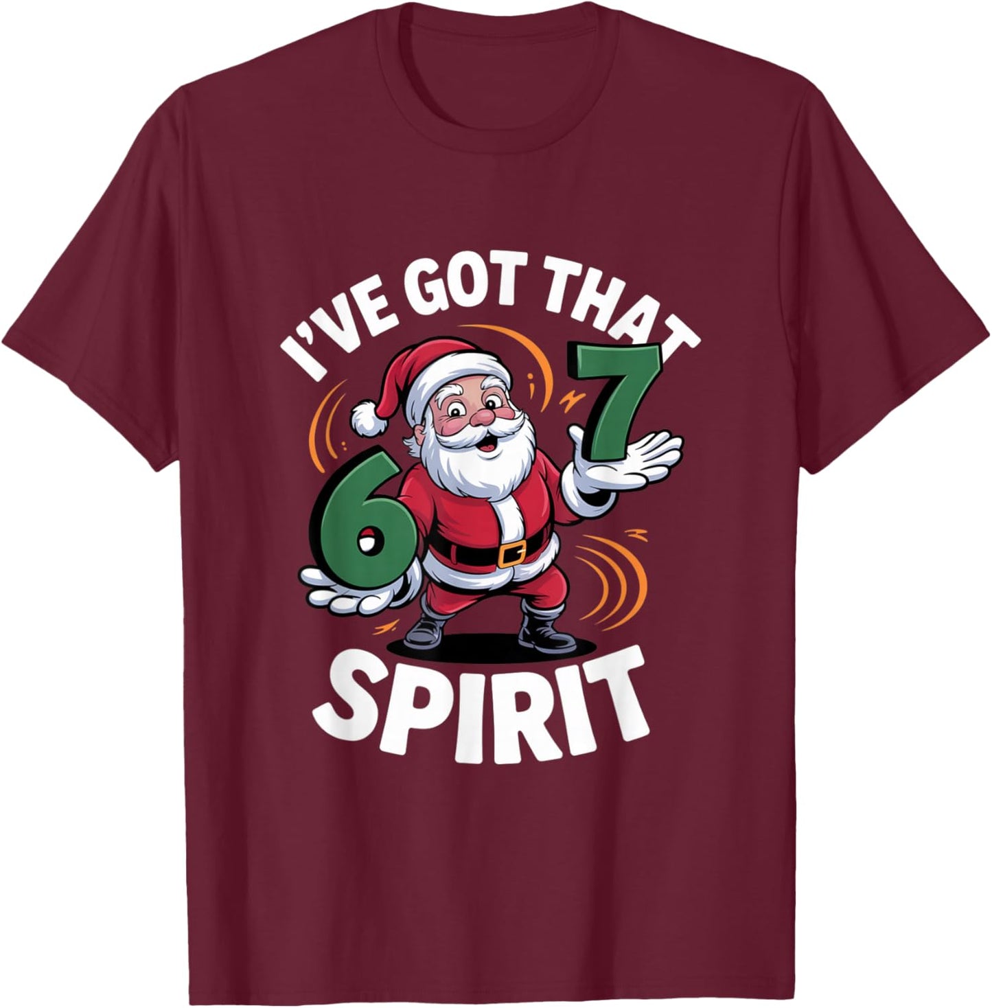 Christmas 67 Funny Xmas Six Seven Ugly Sweater 6-7 T-Shirt - T-Shirt | Maroon