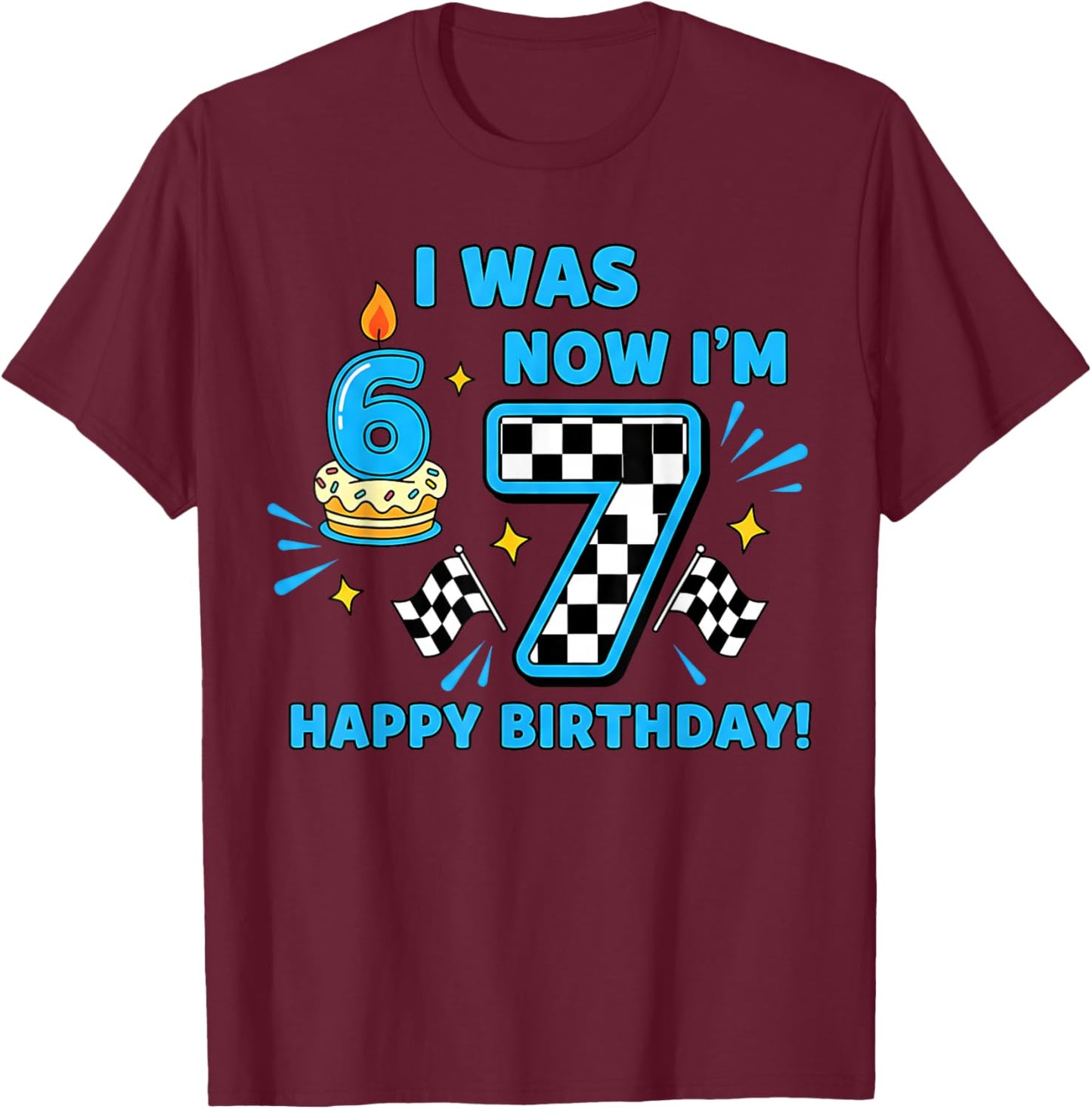 7 Years Old Birthday Checkered I was 6 Now I'm 7 Birthday T-Shirt - T-Shirt | Maroon