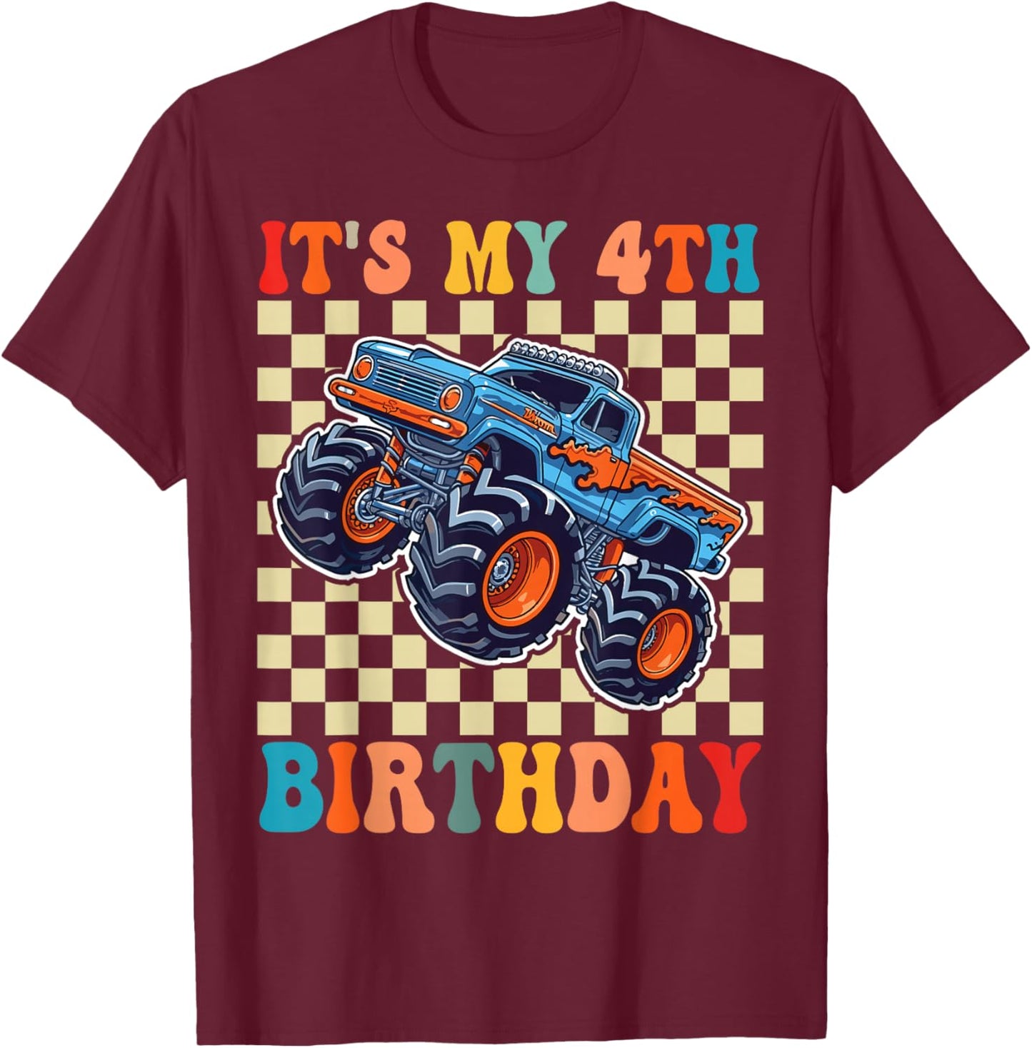 Birthday Monster Truck 4 Year Old Boys 4th Party Born 2022 T-Shirt - T-Shirt | Maroon