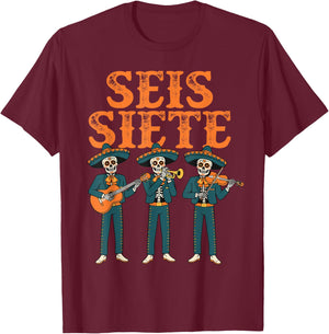 SEIS Siete Shirt Funny Six Seven 67 Meme Mexican T-Shirt - T-Shirt | Maroon