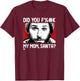 It's Always Sunny Charlie's Mom and Santa Funny Christmas T-Shirt - T-Shirt | Maroon