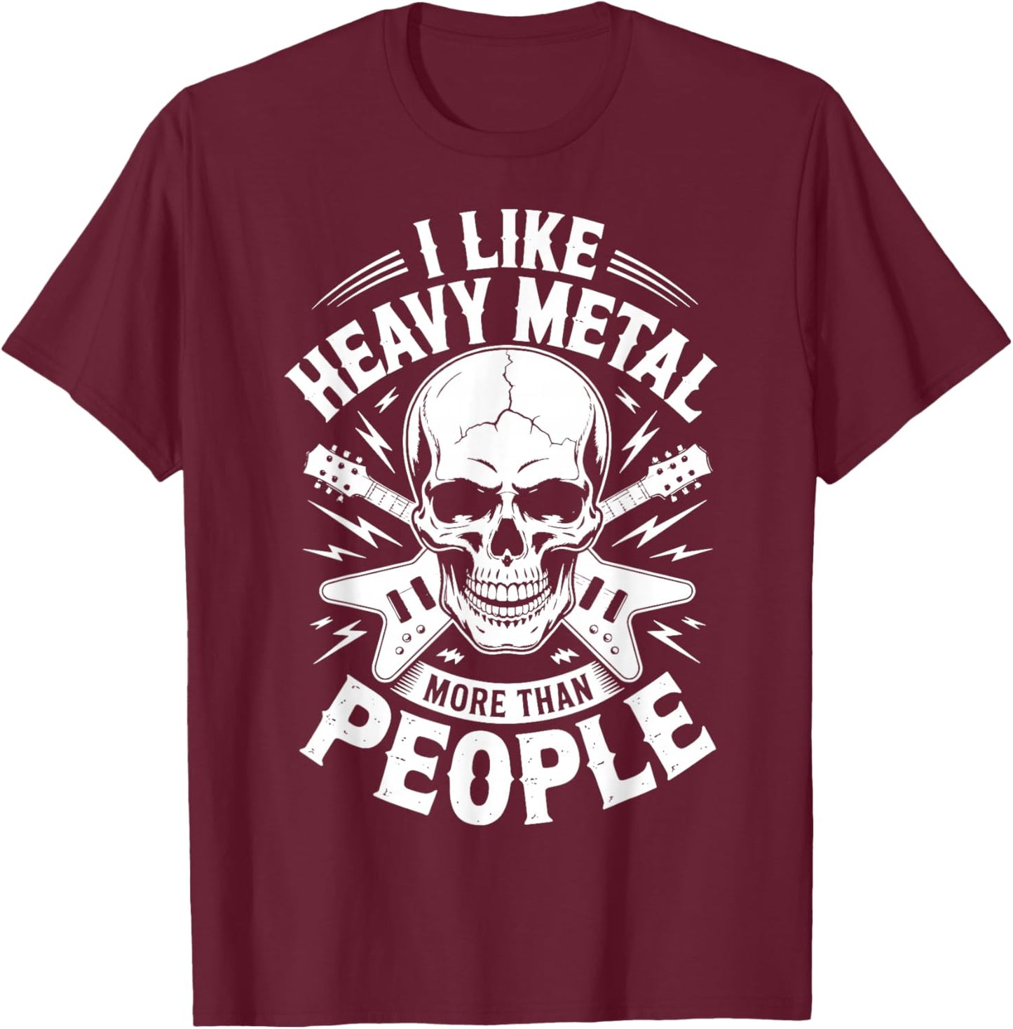 I Like Heavy Metal More Than People T-Shirt - T-Shirt | Maroon
