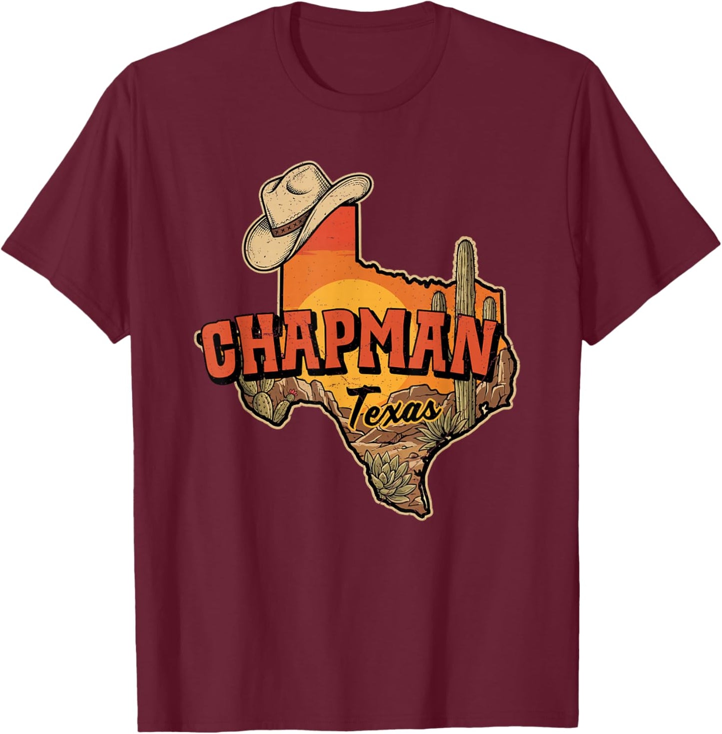 Chapman Texas Vintage Cowboy Hat Desert Cactus Sunset T-Shirt - T-Shirt | Maroon