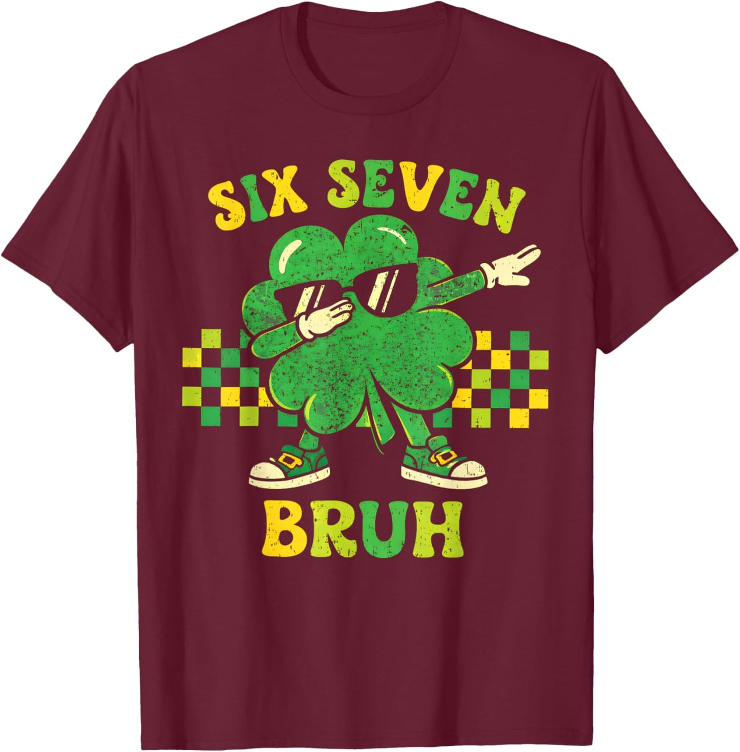 Six Seven 67 Meme St Patricks Day 6 7 Teens Boys Girls Kids T-Shirt - T-Shirt | Maroon