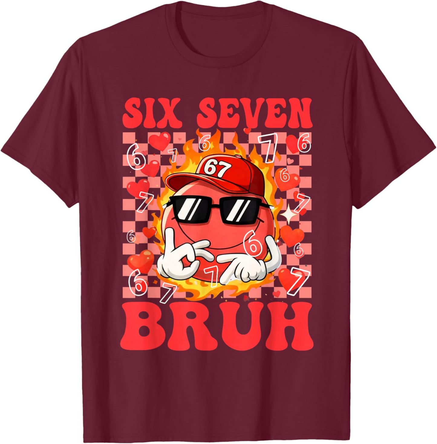 Funny Six Seven 67 6 7 Meme Heart Valentines Bro Kids Boys T-Shirt - T-Shirt | Maroon