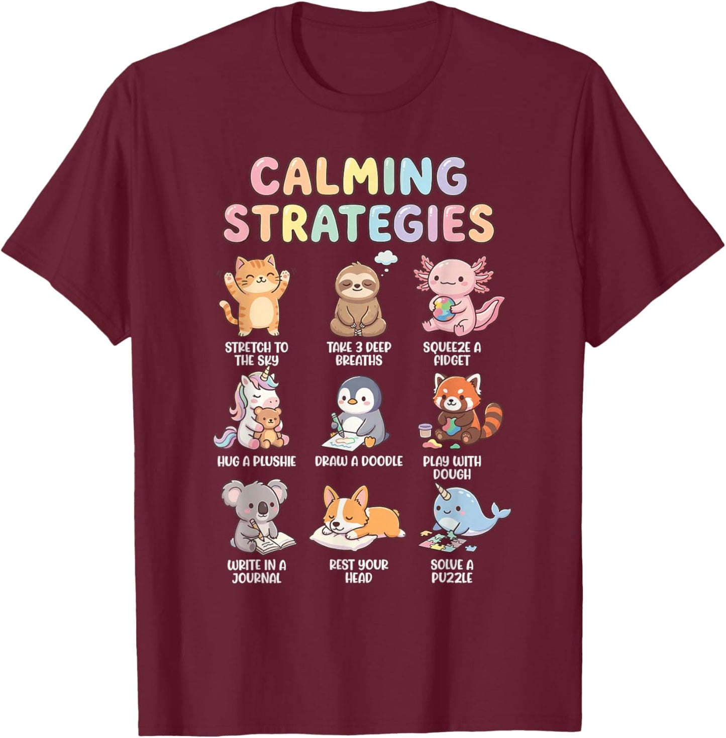 Calming Strategies T-Shirt - T-Shirt | Maroon