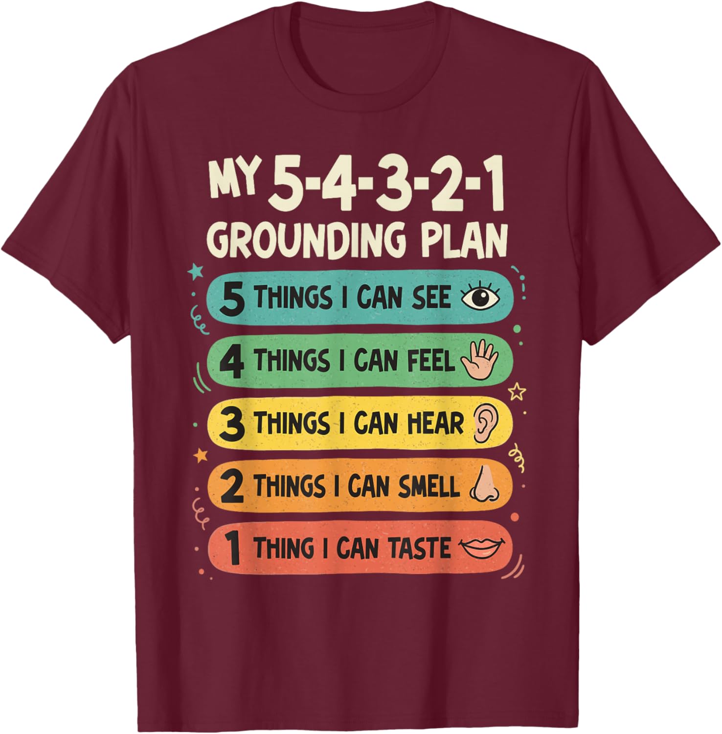 Calming Strategies 54321 Grounding Plan T-Shirt - T-Shirt | Maroon
