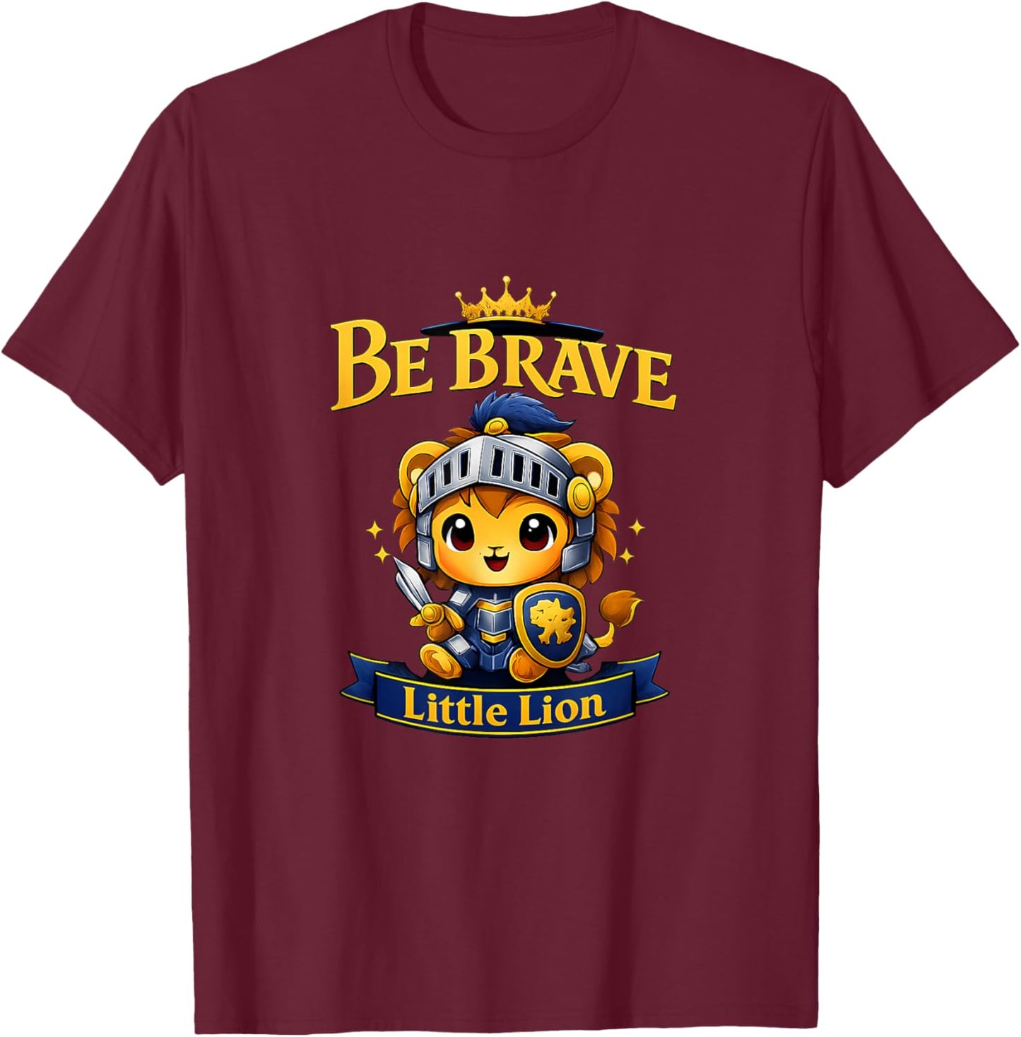 Be Brave Little Lion Kawaii Knight Cub Graphic T-Shirt - T-Shirt | Maroon