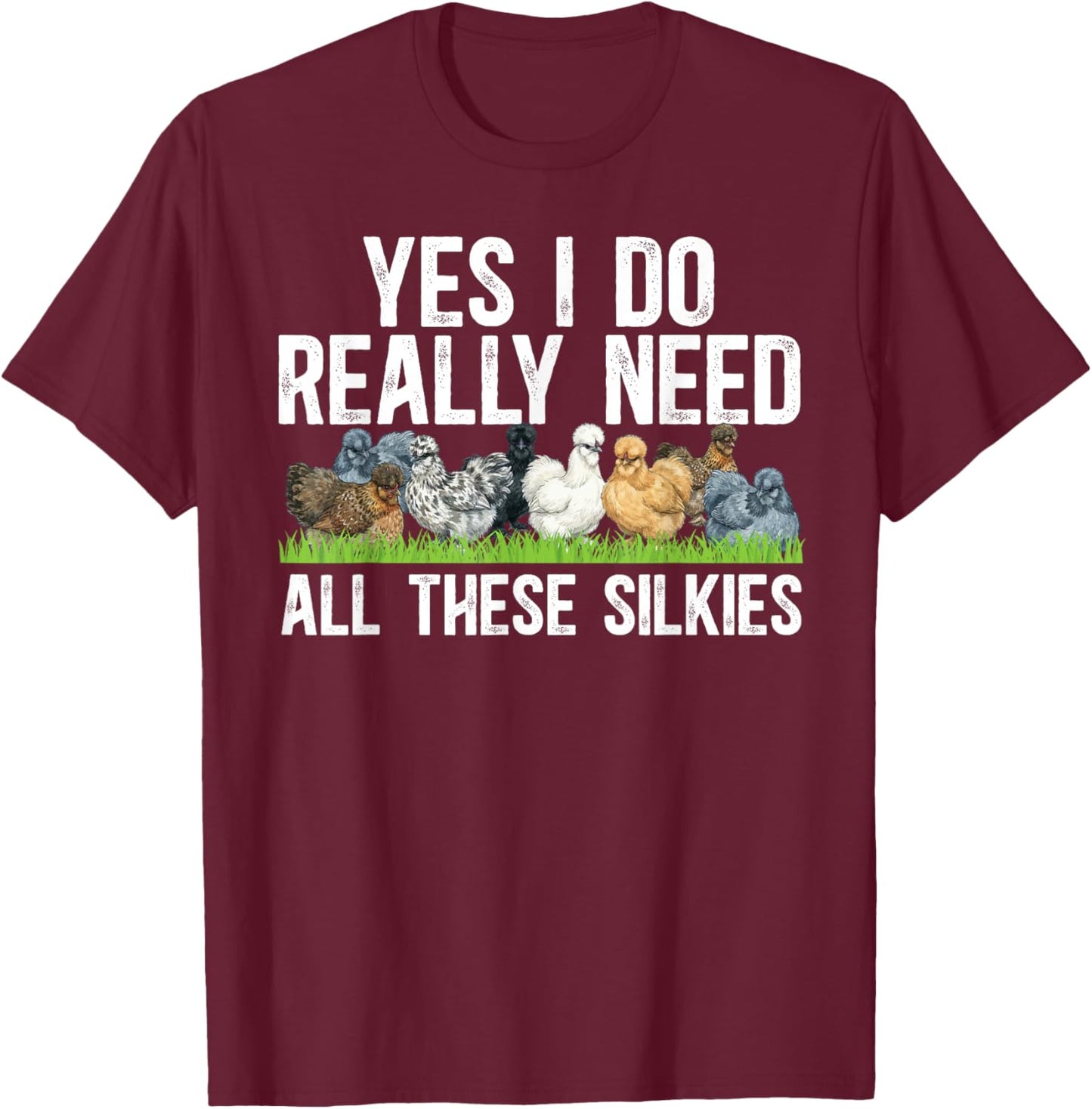 Silkie Chicken Lover Funny Silkie Owner Silkie Chicken Mom T-Shirt - T-Shirt | Maroon